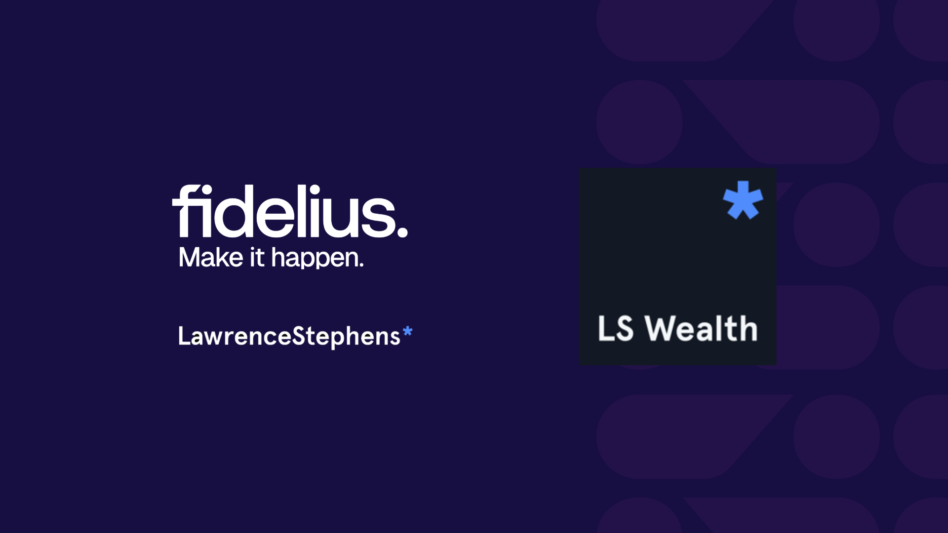 Fidelius and Lawrence Stephens launch joint venture LS Wealth